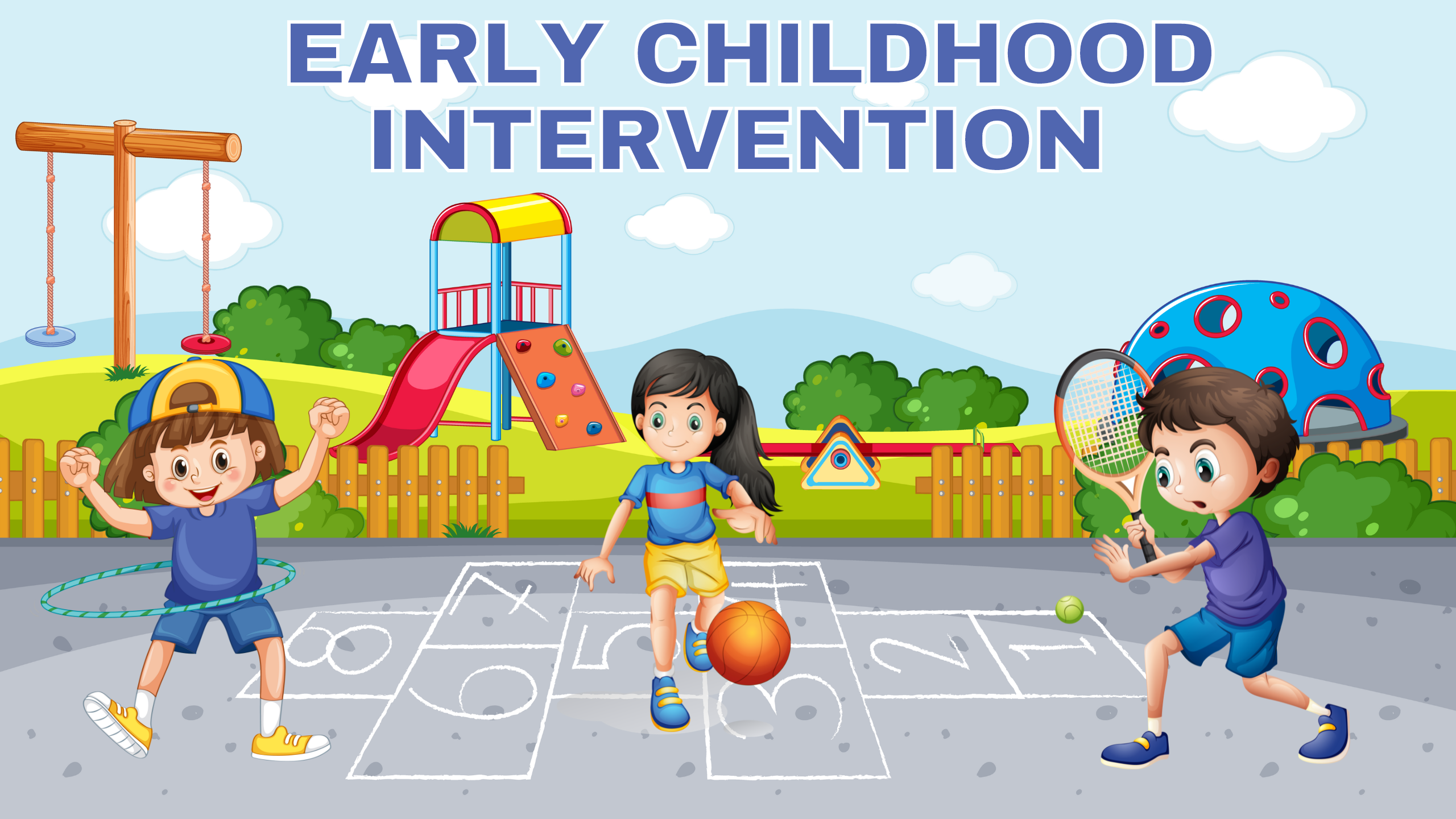 Early Childhood Intervention